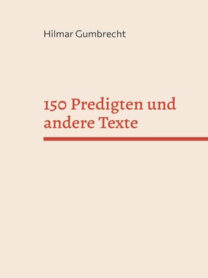 cover image of 150 Predigten und andere Texte